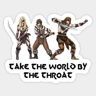 Take The World By The Throat Sticker